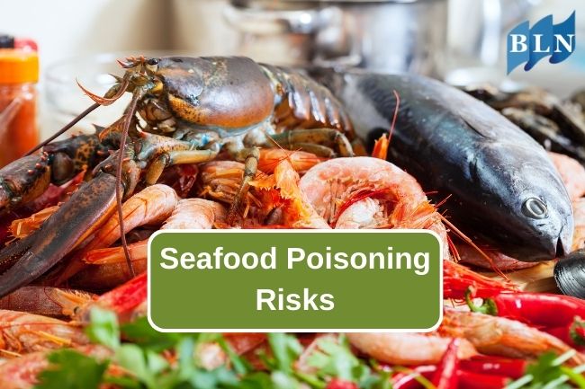 What You Need to Know about Seafood Poisoning 